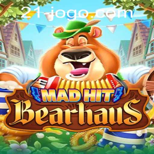 Exploring the Thrills of MadHitBearhaus with the Excitement of 21jogo